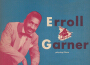 Erroll Garner歌曲歌詞大全_Erroll Garner最新歌曲歌詞