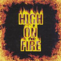 High on Fire歌曲歌詞大全_High on Fire最新歌曲歌詞