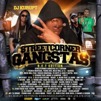 Streetcorner Gangstas (B.E.T. Edition)