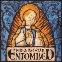 Morning Star專輯_EntombedMorning Star最新專輯