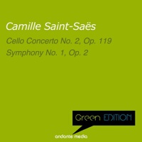 Green Edition - Saint-Saëns: Cello Concerto No. 2,