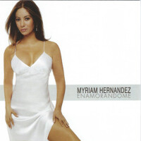 Enamorandome專輯_Myriam HernandezEnamorandome最新專輯