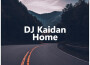 DJ Kaidan歌曲歌詞大全_DJ Kaidan最新歌曲歌詞