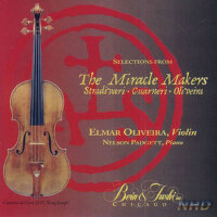 The Miracle Makers專輯_Elmar OliveiraThe Miracle Makers最新專輯