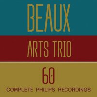 Beaux Arts Trio 60: Complete Philips Recordings專輯_Beaux Arts TrioBeaux Arts Trio 60: Complete Philips Recordings最新專輯