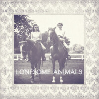 Lonesome Animals專輯_Lonesome AnimalsLonesome Animals最新專輯