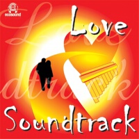 Love Soundtrack (Ecosound musica indiana panflute 專輯_EcosoundLove Soundtrack (Ecosound musica indiana panflute 最新專輯