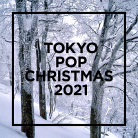 TOKYO - POP  CHRISTMAS  2021 -