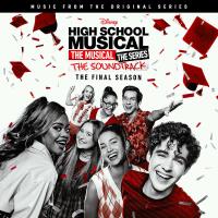 Cast of High School Musical: The Musical: The Series最新專輯_新專輯大全_專輯列表