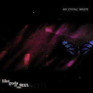 Like Gods of the Sun專輯_My Dying BrideLike Gods of the Sun最新專輯