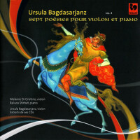 Bagdasarjanz: Sept poésies pour violon et piano – 專輯_Ursula BagdasarjanzBagdasarjanz: Sept poésies pour violon et piano – 最新專輯