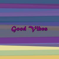 Good Vibes