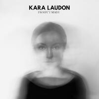 Kara Laudon歌曲歌詞大全_Kara Laudon最新歌曲歌詞