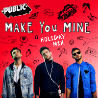 Make You Mine (Holiday Mix)專輯_PublicMake You Mine (Holiday Mix)最新專輯