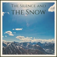 The Silence and the Snow