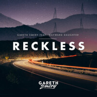 Reckless專輯_Gareth EmeryReckless最新專輯