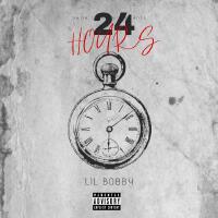 24 Hours (Explicit)專輯_Lil Bobby24 Hours (Explicit)最新專輯