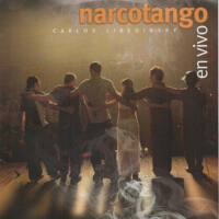 Narcotango en Vivo專輯_Carlos LibedinskyNarcotango en Vivo最新專輯