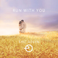 Run with You專輯_Eric OdeenRun with You最新專輯