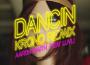 Dancin (feat. Luvli) [Krono Remix]專輯_LuvliDancin (feat. Luvli) [Krono Remix]最新專輯