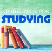 Calm Classical for Studying