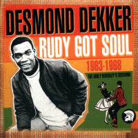 Rudy Got Soul: The Early Beverley's Sessions 1963-1968專輯_Desmond DekkerRudy Got Soul: The Early Beverley's Sessions 1963-1968最新專輯