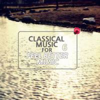 Classical music for feel better music 6