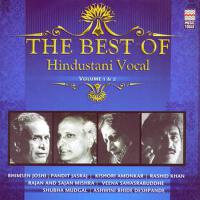 The Best Of Hindustani Vocal Volume 1