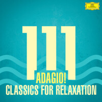 111 Adagio! Classics For Relaxation專輯_Daniel Barenboim111 Adagio! Classics For Relaxation最新專輯