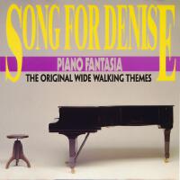 Song for Denise (The Original Wide Walking Themes)