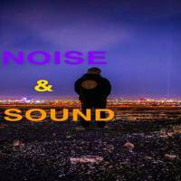 Noise & Sound