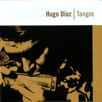 Tangos專輯_Hugo DíazTangos最新專輯