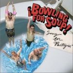 Sorry for Partyin 專輯_Bowling for SoupSorry for Partyin 最新專輯