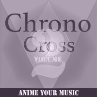 Chrono Cross, Vol. 2