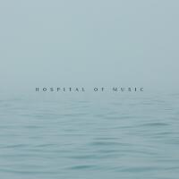 Hospital of Music (Healing Tones for Your Recovery, Delicate Music, Relaxing Moments, Nature Ambient