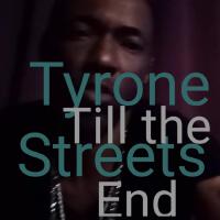 Tyrone Streets最新專輯_新專輯大全_專輯列表