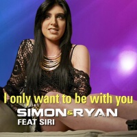 I Only Want to Be With You (Siri)專輯_Simon & RyanI Only Want to Be With You (Siri)最新專輯