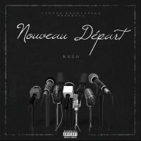 Nouveau Départ (Explicit)