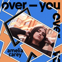 Over You - Single專輯_Amelia CareyOver You - Single最新專輯