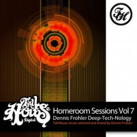 Homeroom Sessions Vol 7 Dennis Frohler Deep-Tech-N