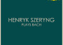 Henryk Szeryng plays Bach專輯_Henryk SzeryngHenryk Szeryng plays Bach最新專輯