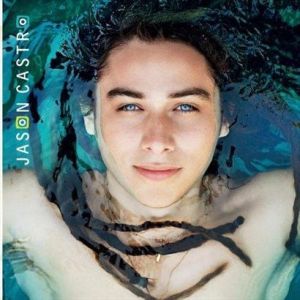 Jason Castro (Deluxe專輯_Jason CastroJason Castro (Deluxe最新專輯