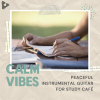 Peaceful Instrumental Guitar for Study Café