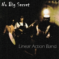 Linear Action Band: No Big Secret專輯_Ed EnglerthLinear Action Band: No Big Secret最新專輯