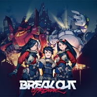 Break Out Uprising專輯_C-ShowBreak Out Uprising最新專輯