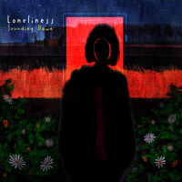 Loneliness專輯_Sounding DawnLoneliness最新專輯