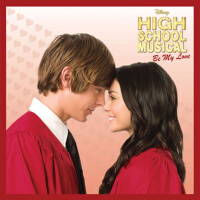 High School Musical: Be My Love專輯_The High School MusiHigh School Musical: Be My Love最新專輯