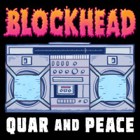 Quar and Peace專輯_BlockheadQuar and Peace最新專輯