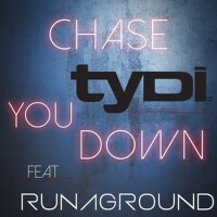 Chase You Down專輯_tyDi / RUNAGROUNDChase You Down最新專輯