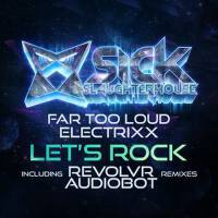 Let's Rock (Remixes)專輯_Far Too LoudLet's Rock (Remixes)最新專輯